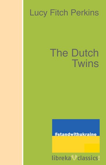 The Dutch Twins - Lucy Fitch Perkins