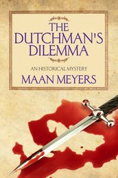 The Dutchman s Dilemma