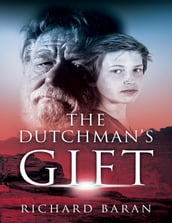 The Dutchman s Gift