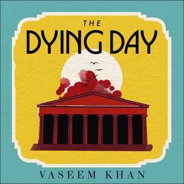 The Dying Day - Vaseem Khan