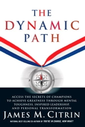 The Dynamic Path