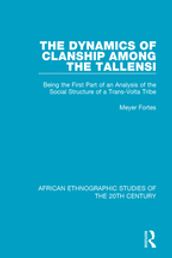 The Dynamics of Clanship Among the Tallensi