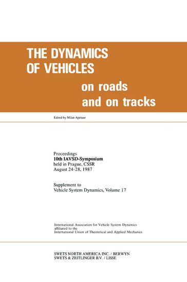 The Dynamics of Vehicles on Roads and on Tracks - Milan Apetaur