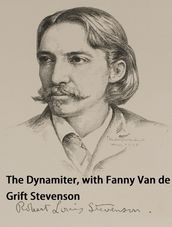 The Dynamiter, with Fanny Van de Grift Stevenson