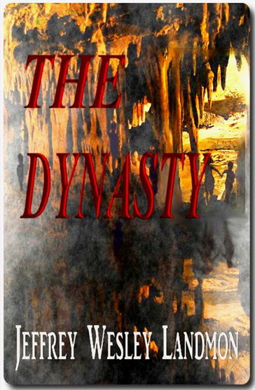 The Dynasty - Jeffrey Wesley Landmon