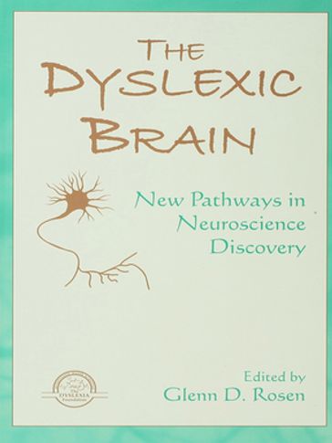 The Dyslexic Brain