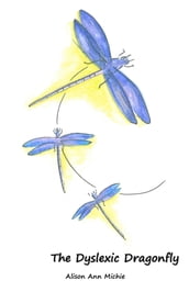 The Dyslexic Dragonfly