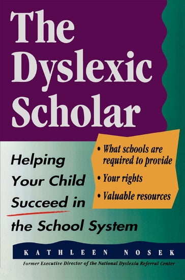 The Dyslexic Scholar - Kathleen Nosek