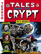 The EC Archives: Tales from the Crypt Volume 4