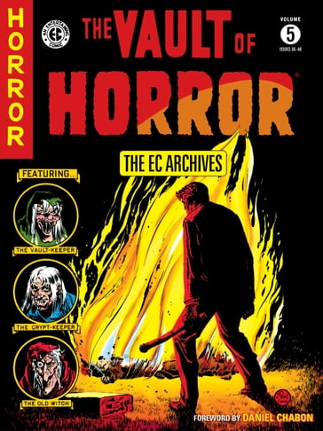 The EC Archives: The Vault of Horror Volume 5 - Bill Gaines - Carl Wessler - Feldstein - Johnny Craig