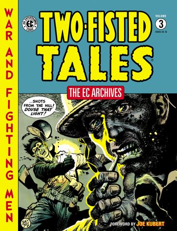 The EC Archives: Two-Fisted Tales Volume 3 - Harvey Kurtzman