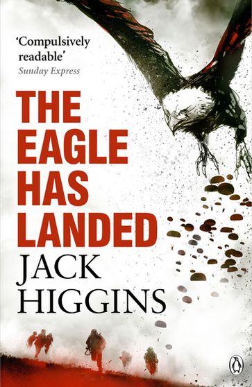 The Eagle Has Landed - Jack Higgins