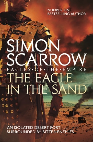 The Eagle In The Sand (Eagles of the Empire 7) - Simon Scarrow