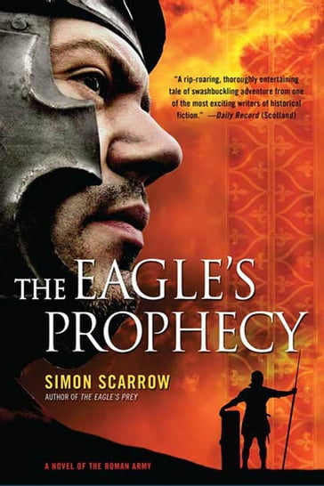 The Eagle's Prophecy - Simon Scarrow