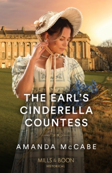 The Earl's Cinderella Countess - Amanda McCabe