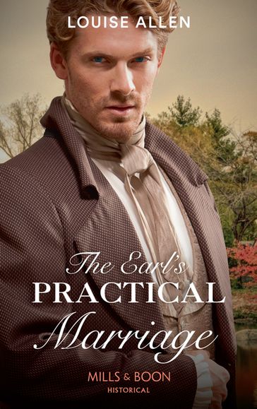 The Earl's Practical Marriage (Mills & Boon Historical) - Louise Allen