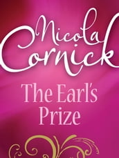 The Earl s Prize (Regency, Book 37) (Mills & Boon Historical)