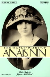 The Early Diary of Anaïs Nin, 19231927