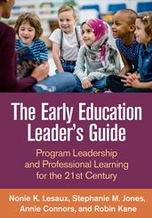 The Early Education Leader s Guide