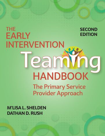 The Early Intervention Teaming Handbook - PT  Ph.D. Dr. M