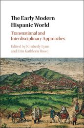 The Early Modern Hispanic World