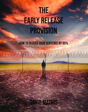 The Early Release Provision