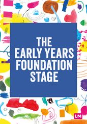 The Early Years Foundation Stage (EYFS) 2021