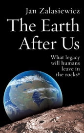 The Earth After Us