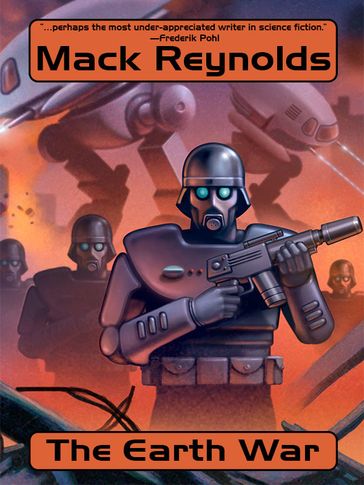 The Earth War - Mack Reynolds