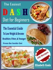 The Easiest DASH Diet for Beginners