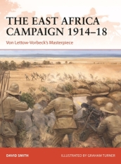 The East Africa Campaign 1914¿18
