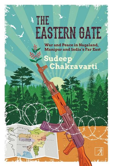 The Eastern Gate - Sudeep Chakravarti