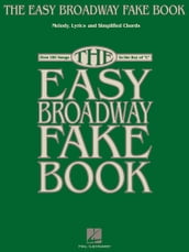 The Easy Broadway Fake Book (Songbook)