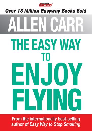 The Easy Way to Enjoy Flying - Carr Allen