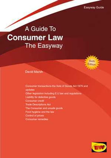 The Easyway Guide To Consumer Law - David Marsh