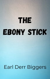 The Ebony Stick