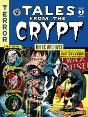 The Ec Archives: Tales From The Crypt Volume 3