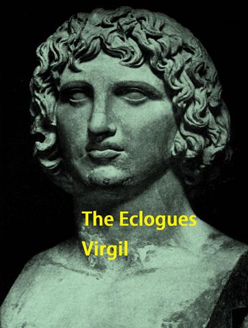 The Eclogues - Virgil