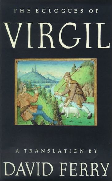 The Eclogues of Virgil - Virgil