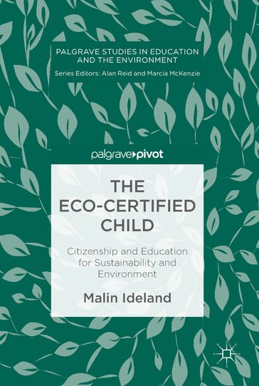 The Eco-Certified Child - Malin Ideland