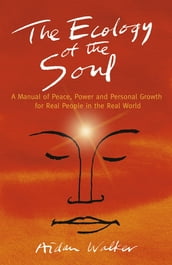 The Ecology of the Soul