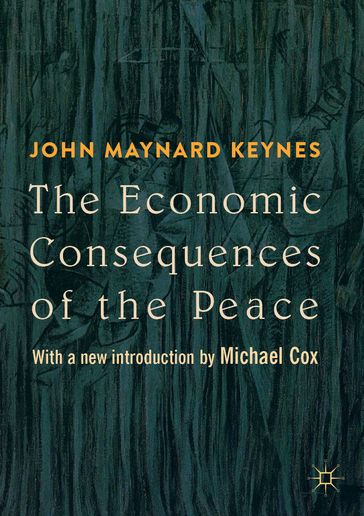 The Economic Consequences of the Peace - John Maynard Keynes