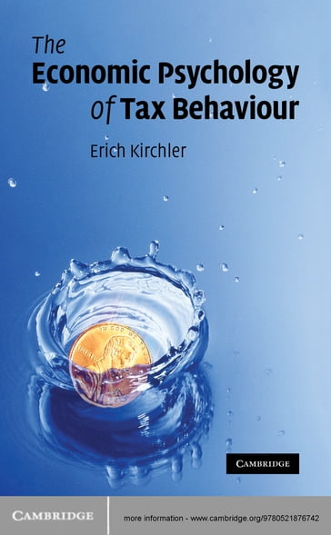 The Economic Psychology of Tax Behaviour - Erich Kirchler