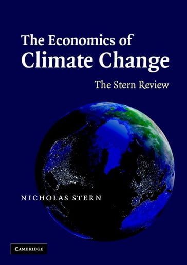 The Economics of Climate Change - Nicholas Stern