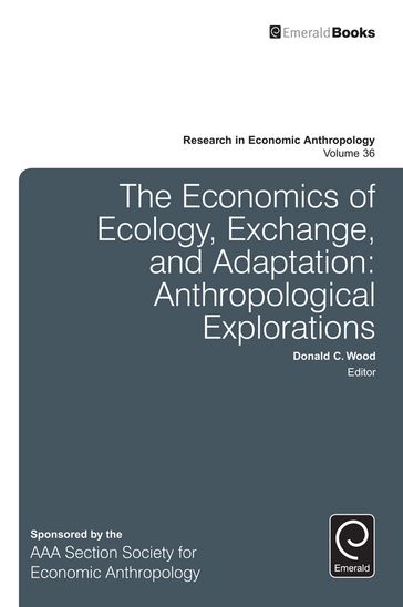 The Economics of Ecology, Exchange, and Adaptation