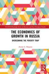 The Economics of Growth in Russia