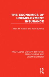 The Economics of Unemployment Insurance