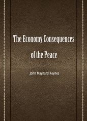 The Economy Consequences Of The Peace