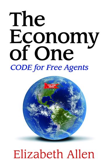 The Economy of One: CODE for Free Agents - Elizabeth Allen