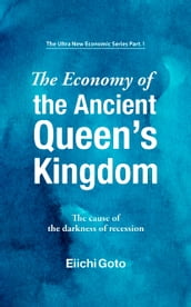 The Economy of the Ancient Queen